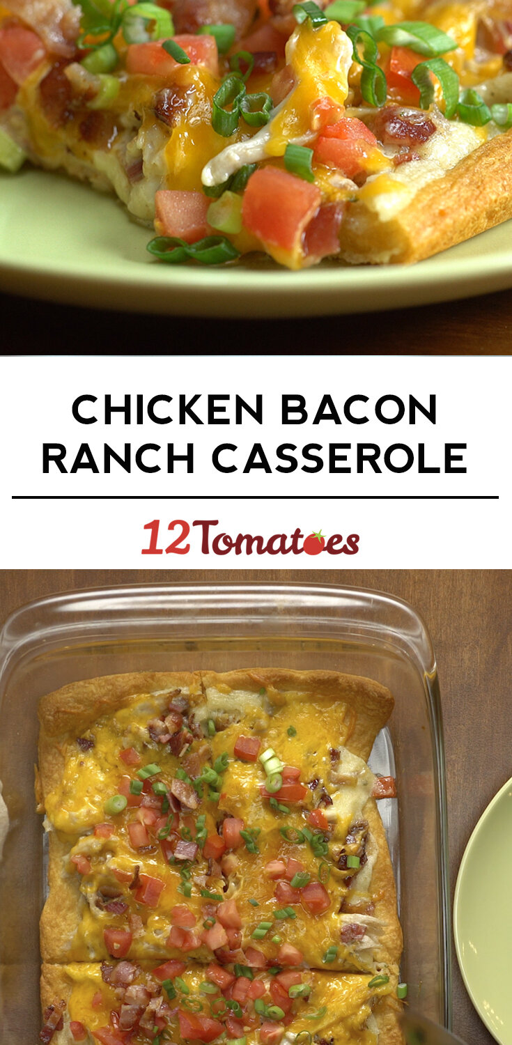Chicken Bacon Ranch Casserole – 12 Tomatoes